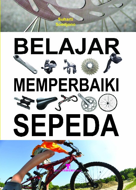 Belajar Memperbaiki Sepeda
